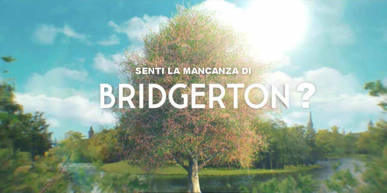 Come tappare il vuoto lasciato da Bridgerton - Fortementein.com