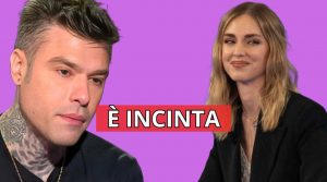 Fedez - Ferragni - fidanzata incinta - fortementein.com