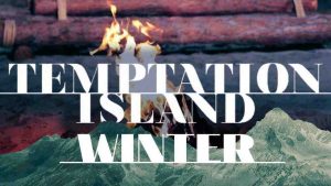 Temptation Island Winter 1 - Fortementein.com